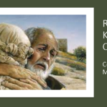 May 21, 2023 RWC Sunday School – Compassion Month ‘The Parable of the Lost Son’
