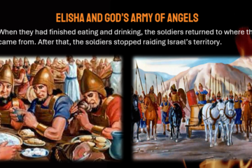 Elisha and God’s Army of Angles – April 14, 2024